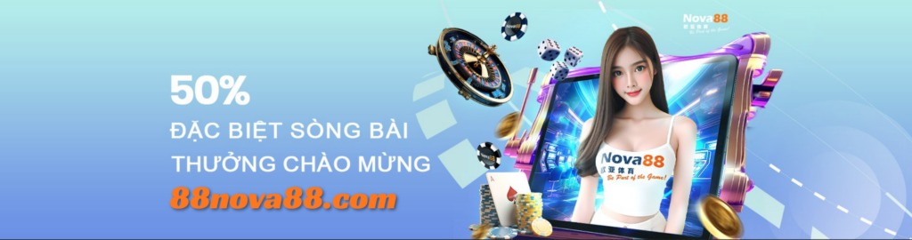 thưởng chào mừng các game sòng bạc 50%